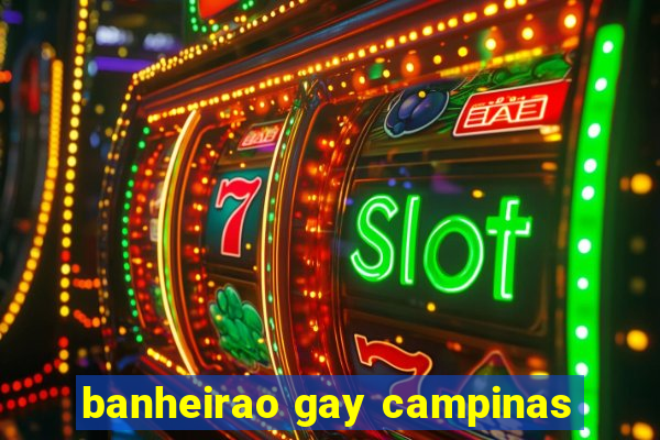 banheirao gay campinas